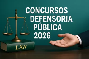 Concursos Defensoria Pública 2026
