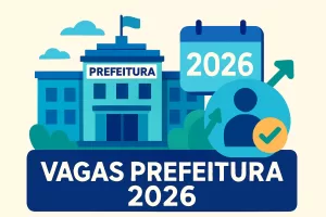 Vagas para prefeitura em 2026