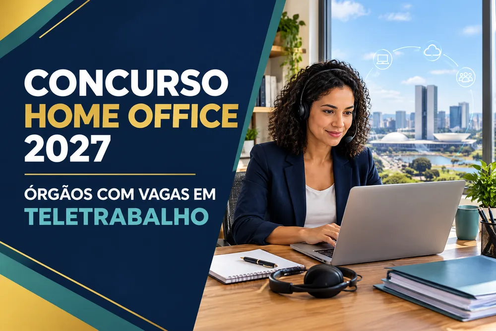 Concurso home office: órgãos com vagas em teletrabalho