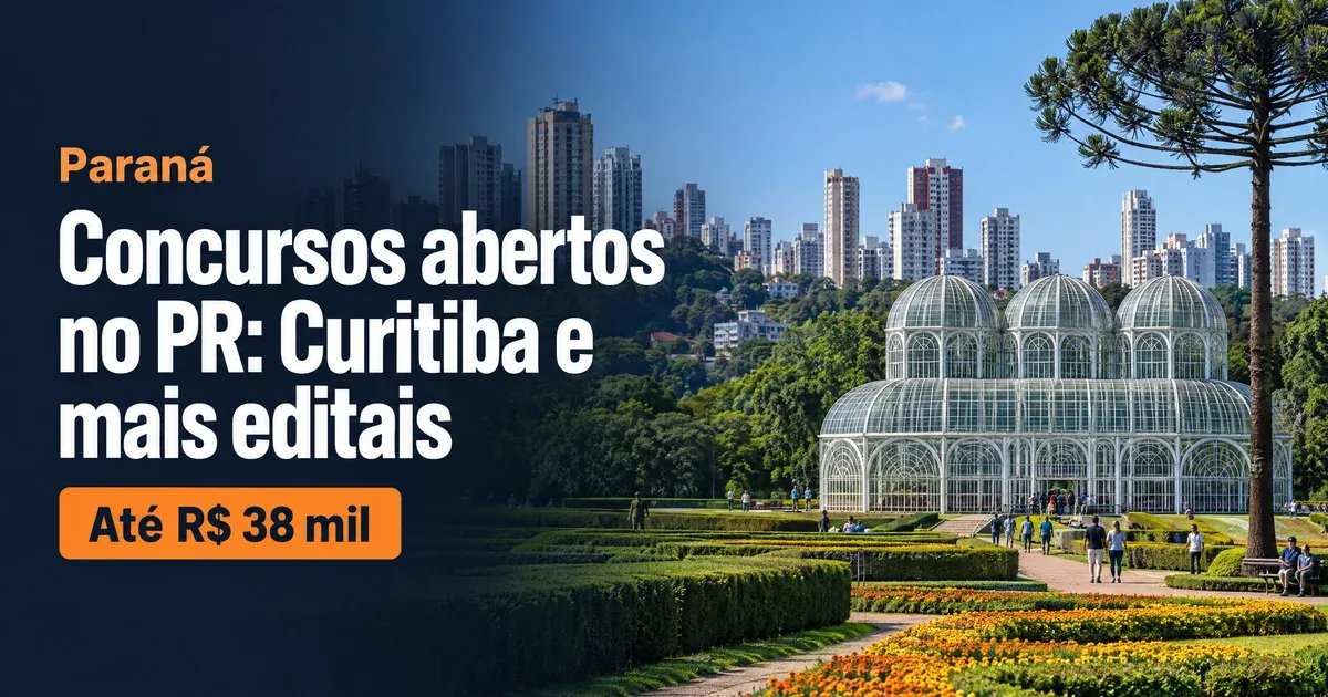 Concursos abertos no PR: Curitiba paga até R$ 38 mil; veja